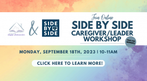VaHomeschoolers logo + Side by Side logo. Text reads: Join online Side by Side caregiver/leader workshop. Monday, September 18th, 2023 | 10-11am. Click here to learn more!