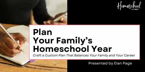 Workshop Image - Plan Your Family's Homeschool Year